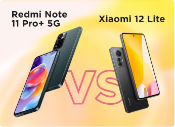 Сравнение Xiaomi 12 Lite и Redmi Note 11 Pro+ 5G